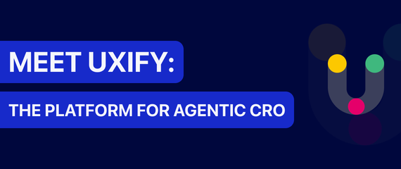 What is an Agentic CRO platform? Uxify explained.