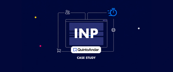 How QuintoAndar reduced INP by 80% and increased conversions by 36%
