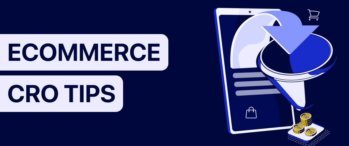 Ecommerce conversion rate optimization (CRO): Guide & tips