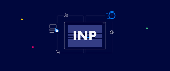 INP optimization: Faster interactions, better SEO, more conversions