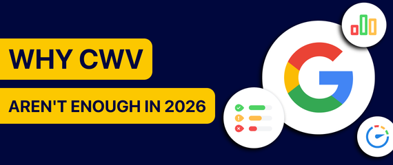 Beyond Core Web Vitals: the website metrics that actually drive revenue in 2026